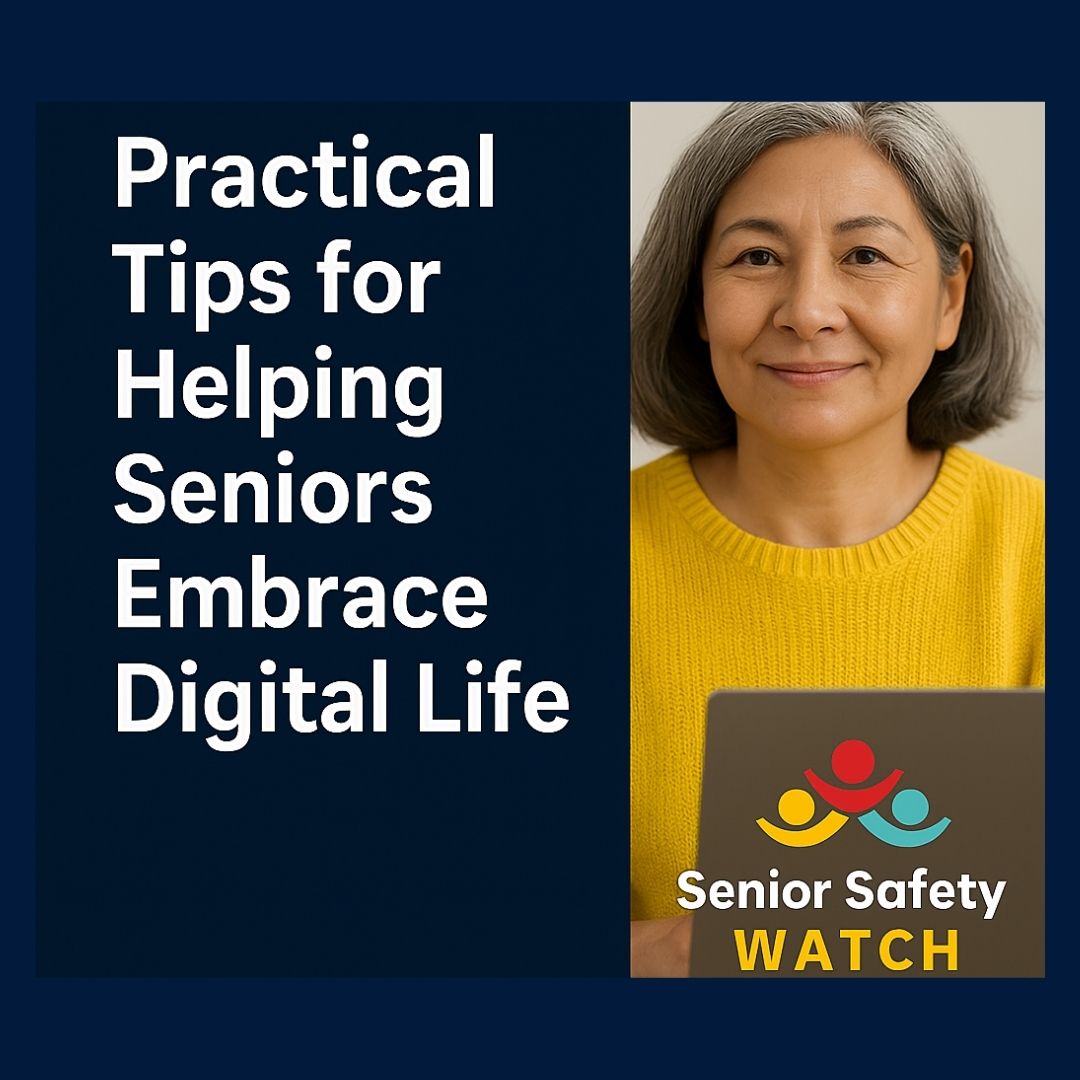 A digital graphic featuring a middle-aged Asian woman with gray hair, smiling and wearing a mustard-yellow sweater. She is seated beside a navy blue panel with white, centered text that reads: ‘Practical Tips for Helping Seniors Embrace Digital Life.’ The Senior Safety Watch logo appears in the lower corner, along with a gold underline along the bottom.